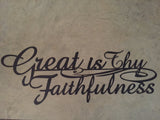 METAL" Great is Thy faithfulness" WALL WORDS