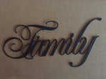 Metal word FAMILY  in baked on black texture powdercoat