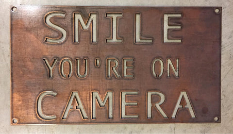 SMILE youre on CAMERA, Metal sign Smile on Camera