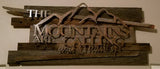 The Mountains are Calling and WE MUST GO metal art 2ft