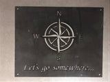 Metal COMPASS SIGN, Lets Go SOMEWHERE
