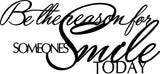 Metal art " Be the Reason for someones smile today"