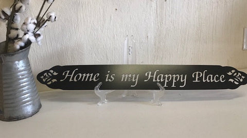 HOME Is My HAPPY PLACE metal plaque