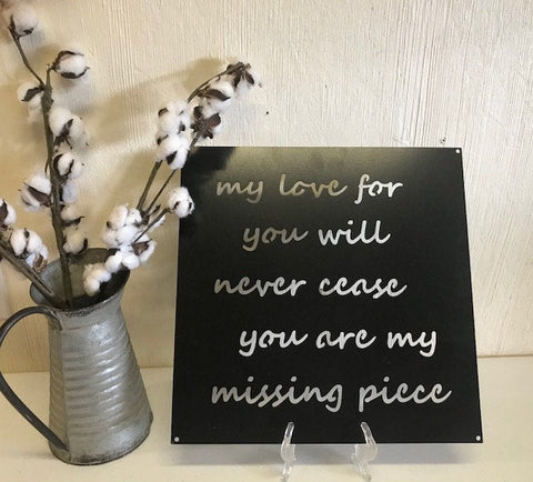 My love for you will never cease metal plaque