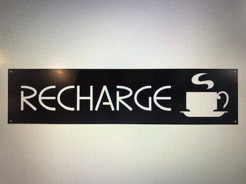Metal sign, RECHARGE , COFFEE Mug