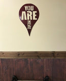 Custom metal sign You Are Here