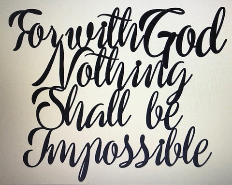 For With GOD ALL THINGS Are Possible,  huge metal wall words