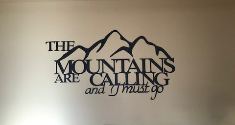 The Mountains are Calling metal art