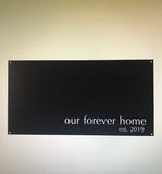 OUR FOREVER HOME , metal wall art in gorgeous bronze patina