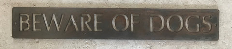 12 in.Metal Beware of Dog  sign in gorgeous copper acid with baked on clear coat