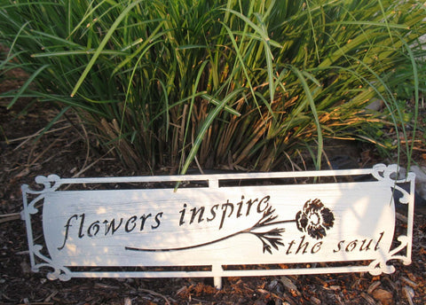 Flowers inspire the Soul metal garden accent