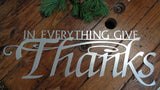 Metal wall words"In Everything Give Thanks"