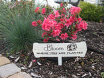 Bloom where you are planted metal plaque on stake