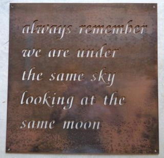 Metal plaque ALWAYS remember we are under the same sky