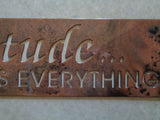 Metal sign, Attitude Changes Everything