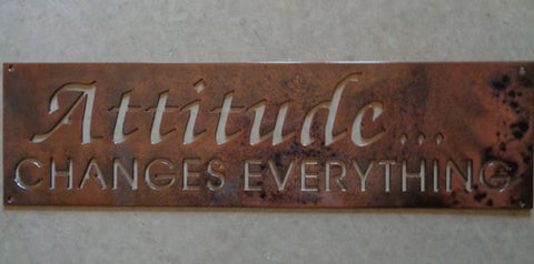 Metal sign, Attitude Changes Everything