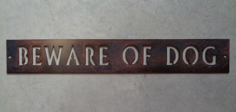 Metal Beware of Dog  sign in gorgeous copper acid with baked on clear coat