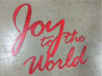 Metal wall words 'Joy to the World" in gorgeous red distressed with clear coat