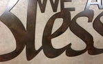 WE ARE So BLESSED" metal wall hanging